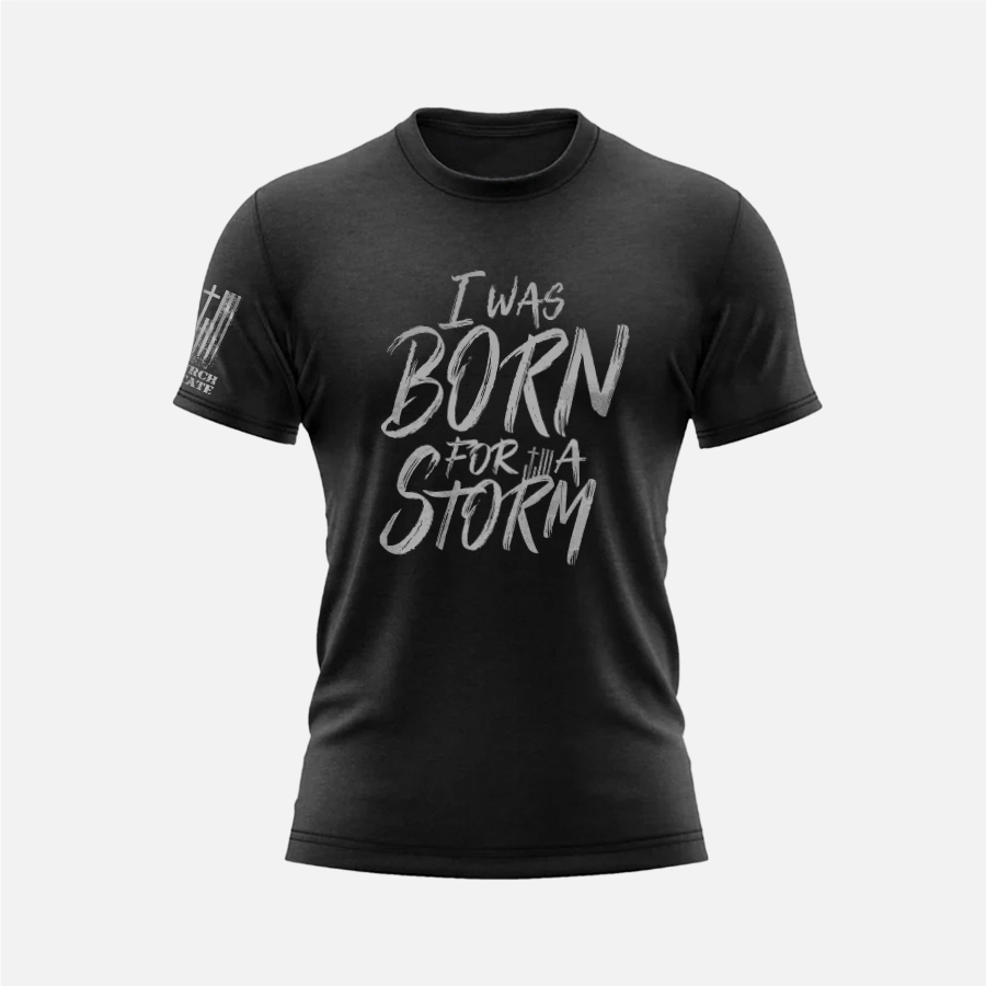 BORN FOR A STORM SHIRT- CHURCH & STATE