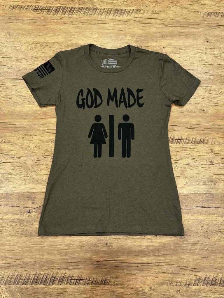 This Powerful GOD MADE MAN & WOMAN design is now available in a women's crew neck cut shirt. This Shirt is not only BOLD but comfortable. Available in shirt colors Green & Grey