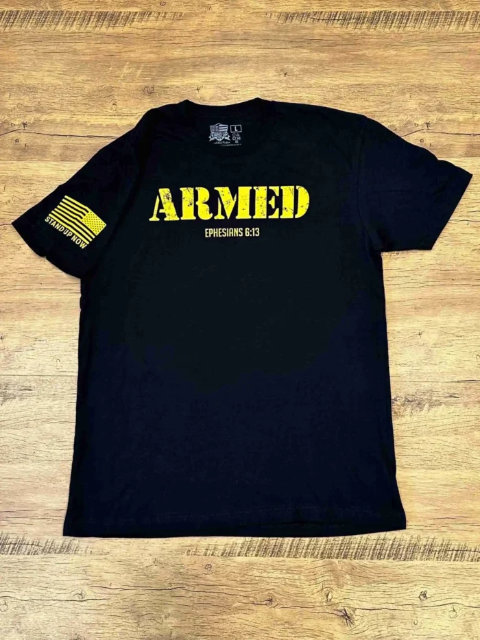 Christian T Shirts - Armor of GOD Shirt- ARMED - Ephesians 6:13