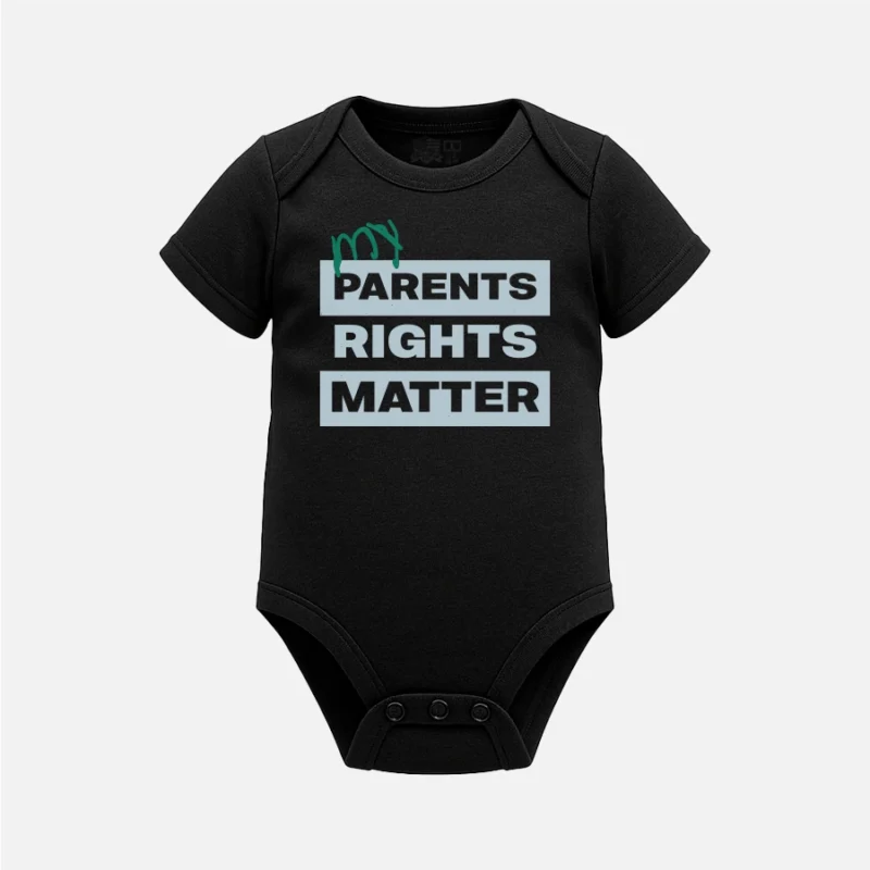 MY PARENTS RIGHTS MATTER ONESIE